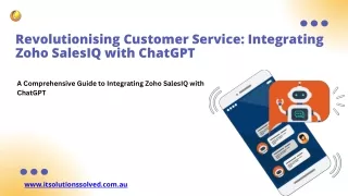 Revolutionising Customer Service Integrating Zoho SalesIQ with ChatGPT