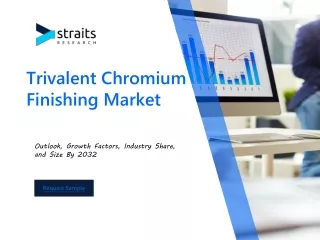 Trivalent Chromium Finishing Market Industry Outlook: Forecasting Market Trends