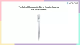 The Role of Micropipette Tips in Ensuring Laboratory Accuracy