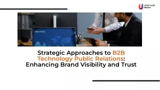 Strategic Approaches to B2B Technology Public Relations