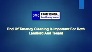 End Of Tenancy Cleaning Is Important For Both