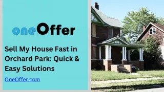 Sell My House Fast in Orchard Park Quick & Easy Solutions