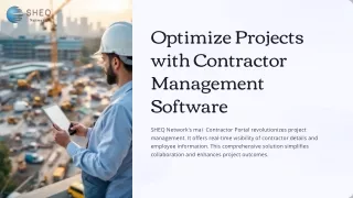 Optimize Projects with Contractor Management Software – SHEQ Network