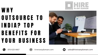Why Outsource to India Top Benefits for Your Business
