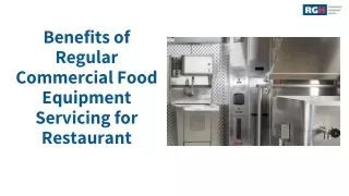 Benefits of Regular Commercial Food Equipment Servicing for Restaurants