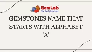 GEMSTONES NAME THAT STARTS WITH ALPHABET 'A'