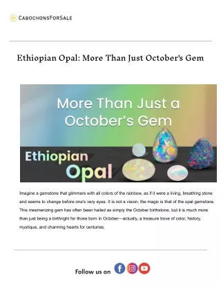 Exploring the Radiant Hues of Ethiopian Opal: A Collector's Dream