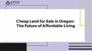 Cheap Land for Sale in Oregon: The Future of Affordable Living