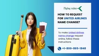 How To Request For United Airlines Name Change?