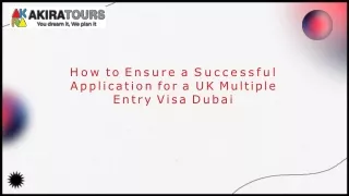 How to Ensure a Successful Application for a UK Multiple Entry Visa Dubai