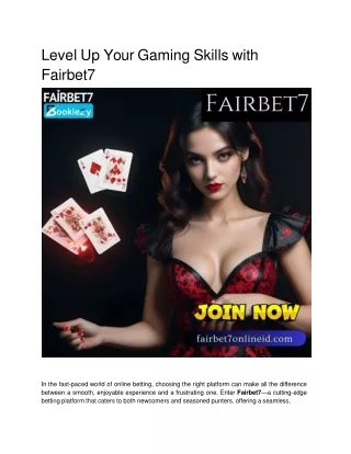 Level Up Your Gaming Skills with Fairbet7