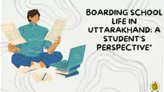 Boarding School Life in Uttarakhand A Student's Perspective
