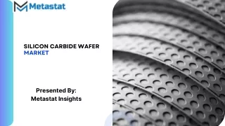 Silicon Carbide Wafer Market Size, Share, Growth, Trends and Forecast