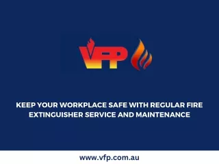 Keep Your Workplace Safe with Regular Fire Extinguisher Service and Maintenance