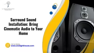 Surround Sound Installation Bring Cinematic Audio to Your Home (1)