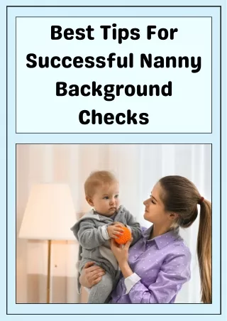 Best Tips For Successful Nanny Background Checks