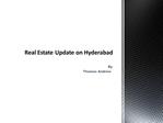 Real Estate Update on Hyderabad