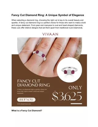 Fancy Cut Diamond Ring: A Unique Symbol of Elegance