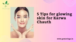 5 Tips for glowing skin for Karwa Chauth