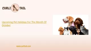 Pet Holidays for the month October