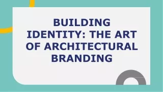 Building Identity_ the Art of Architectural Branding