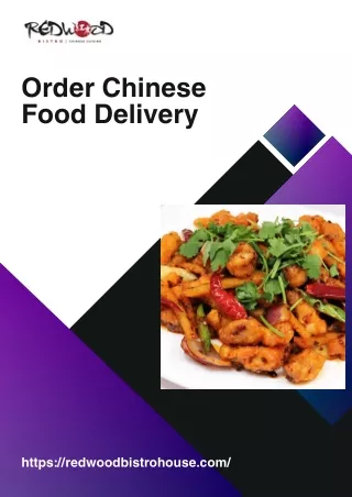 Enjoy Authentic Chinese Food Delivery from Redwood Bistro’s Menu