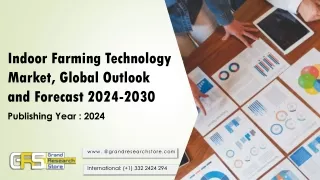 Indoor Farming Technology Market, Global Outlook and Forecast 2024-2030
