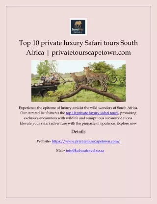 Top 10 private luxury Safari tours South Africa