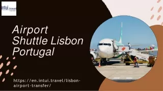 Airport Shuttle Lisbon Portugal - Intui travel