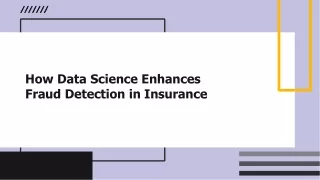 How Data Science Enhances Fraud Detection in Insurance