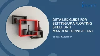 Business Plan to Setup a ​Floating Shelf Unit Manufacturing Plant PDF