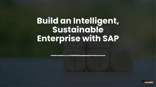 Build an Intelligent Sustainable Enterprise with SAP