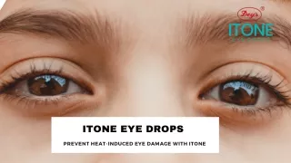 Prevent Heat-Induced Eye Damage with ITONE