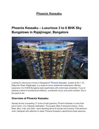 Phoenix Kessaku Bungalows in No.1, Dr Rajkumar Rd, Rajajinagar, Bangalore