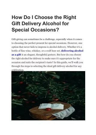 How Do I Choose the Right Gift Delivery Alcohol for Special Occasions