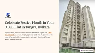 Celebrate Festive Month in Your 3 BHK Flat in Tangra, Kolkata