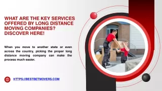 What Are the Key Services Offered by Long Distance Moving Companies? Discover He