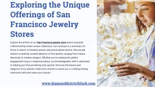 Exploring the Unique Offerings of San Francisco Jewelry Stores