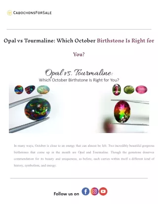 Opal vs Tourmaline_ Which October Birthstone Is Right for You_.docx