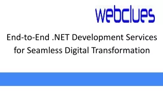 End-to-End .NET Development Services for Seamless Digital Transformation