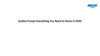 Godiva Pumps Everything You Need to Know in 2024