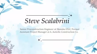 Steve Scalabrini - A Trailblazing Expert From Oakland, NJ