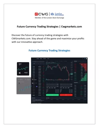 Future Currency Trading Strategies  Cwgmarkets