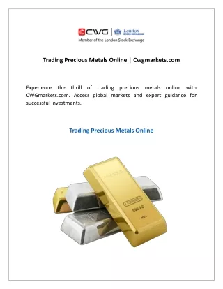 Trading Precious Metals Online Cwgmarkets