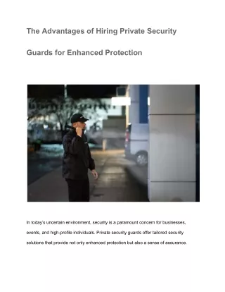 The Advantages of Hiring Private Security Guards for Enhanced Protection