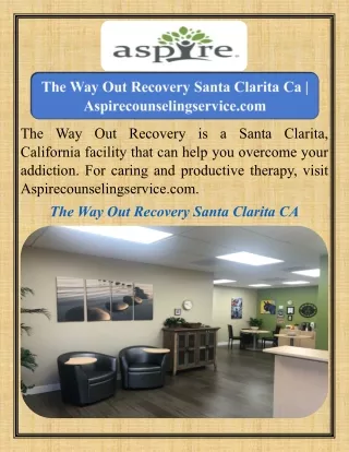 The Way Out Recovery Santa Clarita Ca   Aspirecounselingservice.com