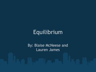 Equilibrium