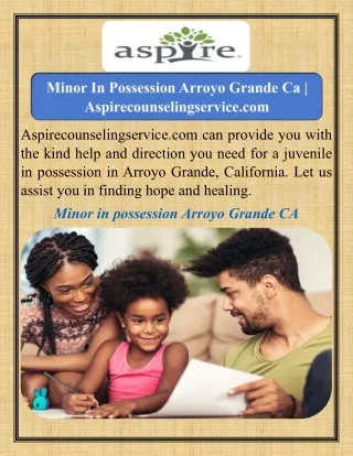 Minor In Possession Arroyo Grande Ca   Aspirecounselingservice.com