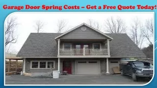 Garage Door Spring Costs – Get a Free Quote Today!