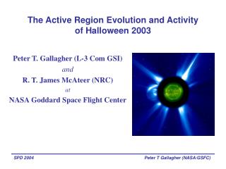 The Active Region Evolution and Activity of Halloween 2003